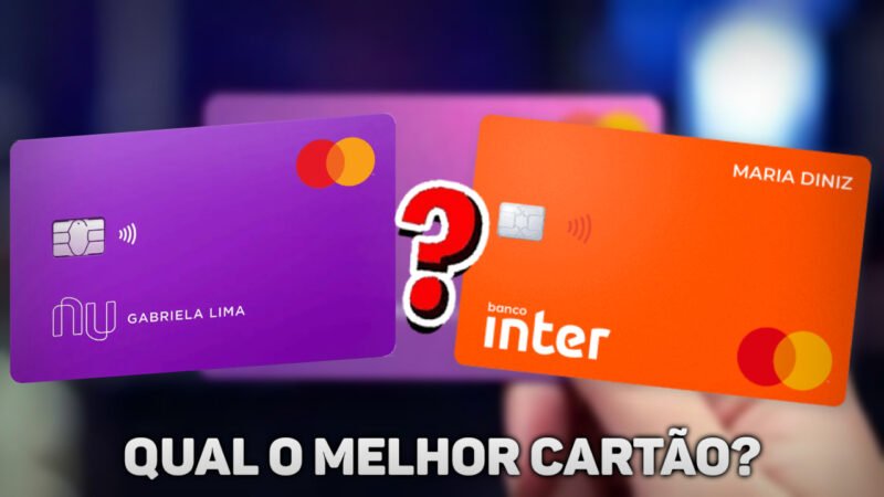 Banco Inter e nubank – Qual é o mais efetivo em 2022?